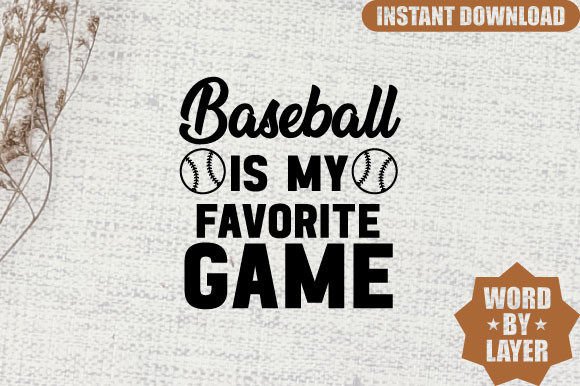 Baseball Is My Favorite Game SVG Design: A Must-Have for Baseball Lovers and Creative Makers
